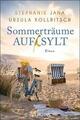 Sommerträume auf Sylt von Stephanie Jana (2022, Taschenbuch)