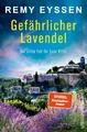 Gefährlicher Lavendel Remy Eyssen Taschenbuch Ein Leon-Ritter-Krimi 496 S. 2022