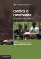 Conflicts in Conservation Redpath Gutiérrez Holz jung gehardcover 9781107017696