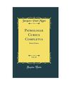 Patrologiæ Cursus Completus, Vol. 65: Series Græca (Classic Reprint), Jacques-