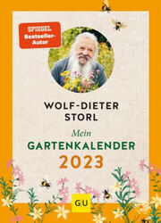 Mein Gartenkalender 2023|Wolf-Dieter Storl|Gebundenes Buch|Deutsch