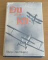 Seltene Du Oder Ich Theo Osterkamp 1938 Hardcover You oder I deutsche Kampfpiloten