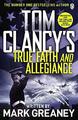 Tom Clancy's True Faith and Allegiance (Jack Ryan), Mark Greaney