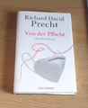 VON DER PFLICHT von Richard David Precht / Buch /