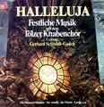 Tölzer Knabenchor, Gerhard Schmidt-Gaden - Halleluja - Festliche Musik LP .
