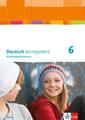 Deutsch kompetent 6. Schulaufgabentrainer Klasse 6. Ausgabe Bayern | Broschüre