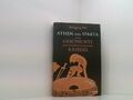 Athen oder Sparta: Die Geschichte des Peloponnesischen Krieges die Geschichte de