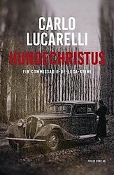 Hundechristus - Carlo Lucarelli -  9783852568034