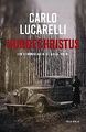 Hundechristus - Carlo Lucarelli -  9783852568034