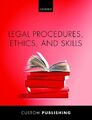 Rechtsverfahren, Ethik und Fähigkeiten, Custom Publishing (Oxford U