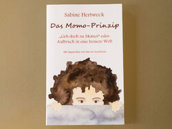 Das Momo-Prinzip: "Geh doch zu Momo!" von Sabine Hertweck