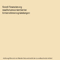 Seed-Finanzierung wachstumsorientierter Unternehmensgründungen, Ronald Engel