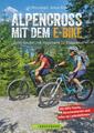 Alpencross mit dem E-Bike | Buch | 9783734314872
