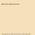 Narcissistic Abuse Recovery, Alison Care