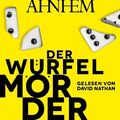 Der Würfelmörder (Würfelmörder-Serie 1), 2 Audio-CD, 2 MP3 | Stefan Ahnhem