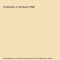 The Beatles in the News 1968, Colin Barratt