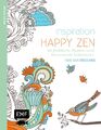 Inspiration Happy Zen | 50 fröhliche Motive und Ornamente kolorieren | Buch