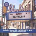 Faithless Sunday 8pm (1999) [2 CD]