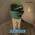 Mutemath Odd Soul (CD) Album