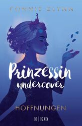 Prinzessin undercover - Hoffnungen | Band 4 | Connie Glynn | Deutsch | Buch