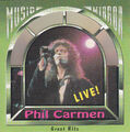 Phil Carmen - Great Hits - Live (1993)                       on my way in L.A.