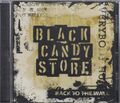 BLACK CANDY STORE "Back To The Wall" CD-Album