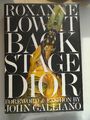 Roxanne Backstage Dior Foreword & fashion by John Galliano