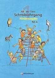 ABC der Tiere 1. Schreiblehrgang zur Silbenfibel® F... | Buch | Zustand sehr gut*** So macht sparen Spaß! Bis zu -70% ggü. Neupreis ***