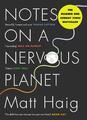Notes on a Nervous Planet Matt Haig Taschenbuch 320 S. Englisch 2019