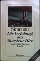 Die Verlobung des Monsieur Hire: Roman Ausgewählte Romane; Band 1. Simenon, Geor