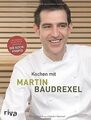 Kochen mit Martin Baudrexel: Die besten Rezepte des Koch... | Buch | Zustand gut