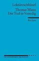 Thomas Mann: Der Tod in Venedig. Lektüreschlüssel von Sc... | Buch | Zustand gut