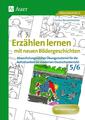 Corina Beurenmeister | Erzählen lernen mit neuen Bildergeschichten 5-6 | Deutsch