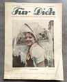 Für Dich  Zeitschrift Mode Schnittmuster, Handarbeit,Rezepte .. Heft 30  1931/32