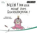 Nein! Ich geh nicht zum Seniorenyoga!: Das Tagebuch... | Buch | Zustand sehr gut