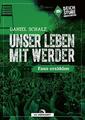 Daniel Schalz Unser Leben mit Werder