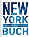 Das New York Buch. Highlights einer faszinierenden ... | Buch | Zustand sehr gut