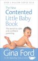 The New Contented Little Baby Book | Contented Little Baby Gina Ford, Gina Ford