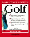 TASCHENBUCH - Golf - Das Einsteiger-Handbuch - Steve Duno