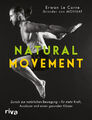 Natural Movement Erwan Le Corre