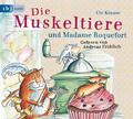 Die Muskeltiere und Madame Roquefort | Ute Krause | deutsch