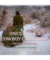 Once upon a Cowboy Christmas (River Ranch), Lane, Soraya