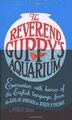 Das Reverend Guppy's Aquarium: Begegnungen mit Helden der englischen Sprache, f