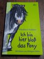 Ich bin hier bloß das Pony - Friedbert Stohner - dtv Verlag - Neuwertiger Zust. 