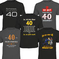 T-Shirt 40. Geburtstag Geschenke lustige bedruckte Shirts Sprüche 1984 40sten 40