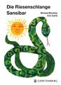 Die Riesenschlange Sansibar Richard Buckley (u. a.) Buch 24 S. Deutsch 2016