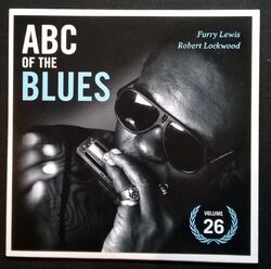 CD - ABC OF THE BLUES  Vol. 26  Furry Lewis, Robert Lockwood. Neuwertig Ungebrau