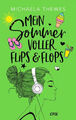 Mein Sommer voller Flips und Flops|Michaela Thewes|Broschiertes Buch|Deutsch