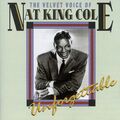 Nat King Cole / Die samtige Stimme von Nat King Cole - unvergesslich - NEUWERTIG