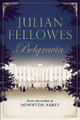 Julian Fellowes Julian Fellowes's Belgravia (Gebundene Ausgabe) (US IMPORT)